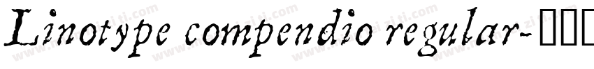Linotype compendio regular字体转换